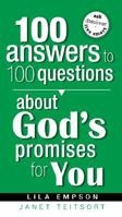 100 Answers to 100 Questions About God's Promises for You 1599792737 Book Cover