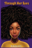 Through Her Eyes B0C6WD7Q5V Book Cover