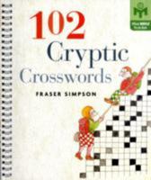 102 Cryptic Crosswords (Mensa) 1402754892 Book Cover