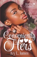 Conveniently Hers: A Hearts in Hartsville Novel B0FKH85QL3 Book Cover