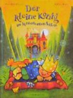Der kleine König im kunterbunten Schloss. ( Ab 5 J.). 3815719828 Book Cover