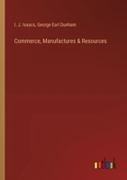 Commerce, Manufactures & Resources 3385312930 Book Cover
