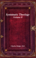 Systematic Theology Volume II 1988297125 Book Cover