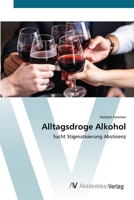 Alltagsdroge Alkohol (German Edition) 6209273084 Book Cover