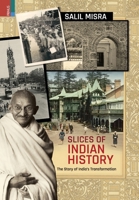Slices of Indian History 9370338985 Book Cover