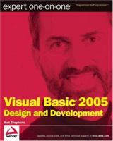 Expert One-on-One Visual Basic 2005 Design and Development (Expert One on One) 0470053410 Book Cover