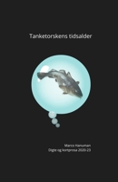 Tanketorskens tidsalder (Danish Edition) 1445233622 Book Cover