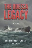 The Odessa Legacy 1535602724 Book Cover