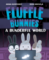 A Bunderful World (Fluffle Bunnies, Book 3) 1774881349 Book Cover