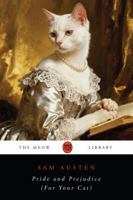 Pride and Prejudice (For Your Cat) B0GJLGNBVS Book Cover