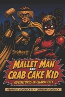 Mallet Man and Crab Disk Man B0H45Y2PMP Book Cover