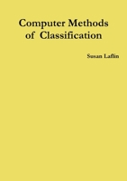 Computer Methods of Classification 1312678976 Book Cover