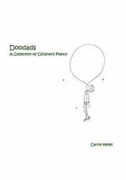 Doodads: A Collection of Children's Poetry 1441482563 Book Cover