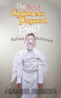 The Best Christmas Pageant Ever 0573617457 Book Cover