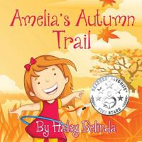 Amelia's Autumn Trail 1999834402 Book Cover