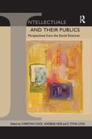 Intellectuals and Their Publics: Perspectives from the Social Sciences 1138260185 Book Cover