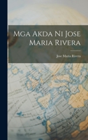 MGA Akda Ni Jose Maria Rivera 1018216634 Book Cover