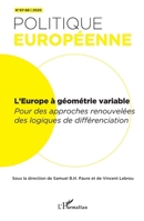 L'Europe à géométrie variable: DIFFERENCIATION N°67-68 2020 (Politique Européenne) (French Edition) 2343208344 Book Cover