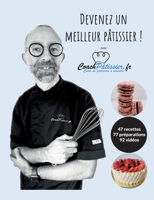 Devenez un meilleur pâtissier ! 2322458279 Book Cover
