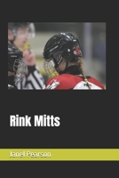 Rink Mitts B0FTXS6LXC Book Cover