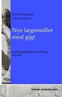 Nye lægemidler mod gigt: Gigtbehandlingens nutid og fremtid (Danish Edition) 3690351413 Book Cover