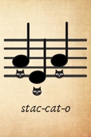 Stac-cat-o: Blank Sheet Music Journal 6” x 9” 100 pages 1699718954 Book Cover