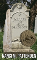 United in Holy Deadlock: Detective Hodgins Victorian Murder Mysteries #5 1777077885 Book Cover