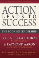 Action Leads to Success: The Book on Leadership 1544049722 Book Cover