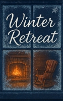 Winter Retreat B0GG5VPS95 Book Cover