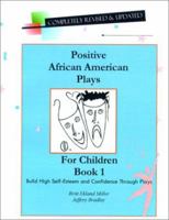 Positive African American Plays for Children 1884163912 Book Cover