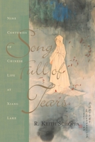 song Full of Tears: Nine Centuries of Chinese Life Around Xiang Lake 0813340209 Book Cover