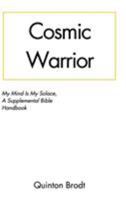 Cosmic Warrior 1388821028 Book Cover