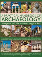 A Practical Handbook of Archaeology 0857232924 Book Cover