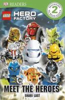 Lego Hero Factory: Meet the Heroes 0756690056 Book Cover