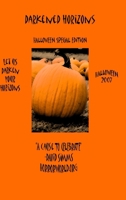 Darkened Horizons Halloween Special Edition 1435749979 Book Cover