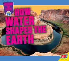How Water Shapes the Earth 1791125700 Book Cover