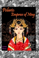 Polaris: Empress of Ning 0996633812 Book Cover