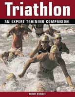 Triathlon, 2nd Edition: An Expert Training Companion 1847733328 Book Cover