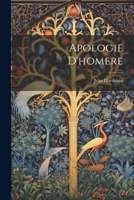 Apologie d'Homere 1022547429 Book Cover