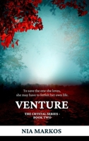 Venture (The Crystal Series) Book Two B0CSZ5SXVR Book Cover