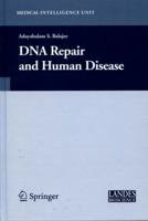 DNA Repair and Human Disease 0387341951 Book Cover