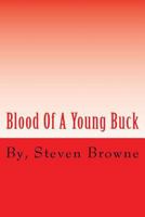 Blood of a Young Buck 1974656950 Book Cover