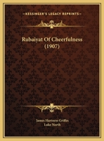 Rubaiyat Of Cheerfulness 0548844356 Book Cover