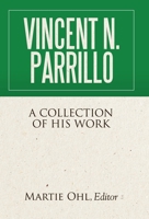 Vincent N. Parrillo : A Collection of His Work 1489729917 Book Cover