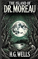 The Island Of Doctor Moreau(Illustrated) 2232205916 Book Cover