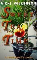 Sweet Tea and Time (A Summerbrook Novel) 0984859799 Book Cover