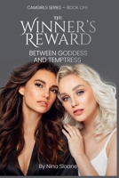 The Winner’s Reward: Between Goddess and Temptress (Camgirls) B0FS72JRJL Book Cover