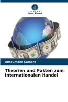 Theorien und Fakten zum internationalen Handel (German Edition) 6630323602 Book Cover