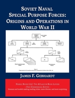 Soviet Naval Special Purpose Forces: Origins and Operations in World War II (AI Lab for Book-Lovers) 1608882780 Book Cover