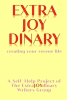 EXTRAJOYDINARY - creating your serene life 0997912758 Book Cover